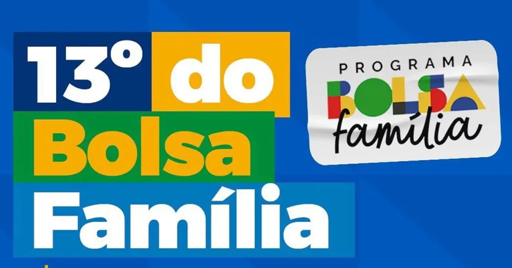 Bolsa Família em 2026: entenda a situação real sobre o pagamento do 13º salário