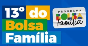 Bolsa Família em 2026: entenda a situação real sobre o pagamento do 13º salário