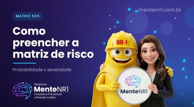Matriz de risco psicossocial 5x5: como preencher