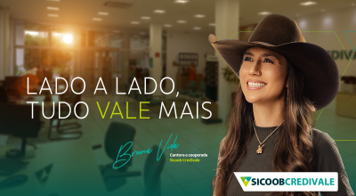 Sicoob Credivale mostra a força do cooperativismo no desenvolvimento regional