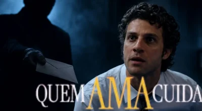 Heitor retorna do exílio e encurrala Pedro em reviravolta de Quem Ama Cuida